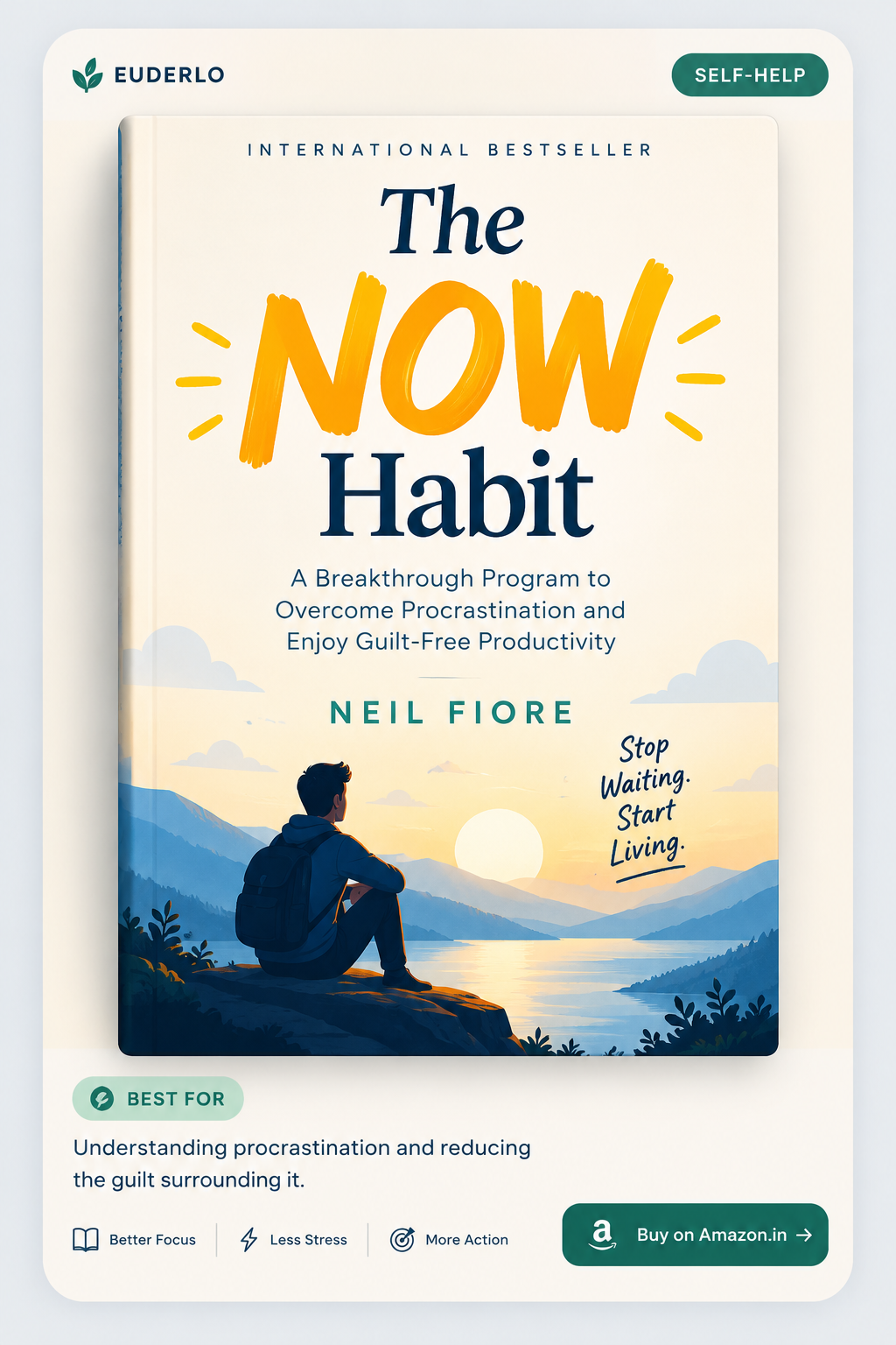 The Now Habit by Neil Fiore book recommendation for overcoming procrastination and taking action.